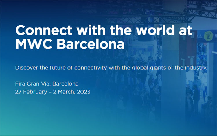 MWC 2023将于2月27日正式开幕 热点科技带你深度逛展-第1张图片-科技快讯
