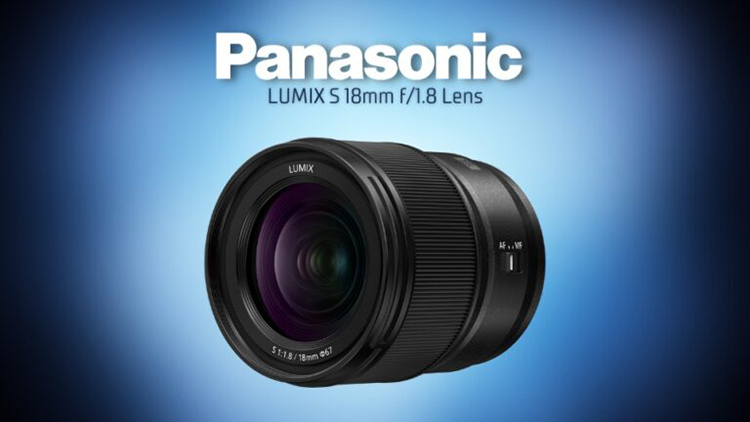 松下发布LUMIX S 18mm F1.8镜头 新款4K便携式摄像机一同亮相-第1张图片-科技快讯