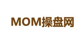 MOM操盘网-第1张图片-树涛168配资网_配资炒股平台及公司_股票配资门户网 MOM操盘网-第1张图片-树涛168配资网_配资炒股平台及公司_股票配资门户网